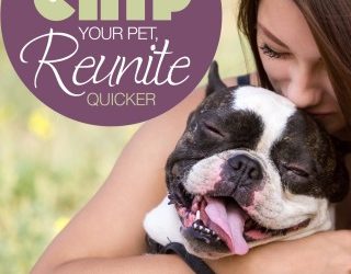 Chip Your Pet, Reunite Quicker